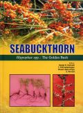 Seabuckthorn (Hippophae spp.) : The Golden Bush ( -   )